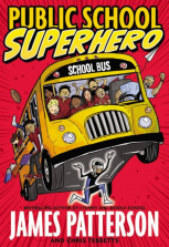 Public School Superhero: A Middle School Story