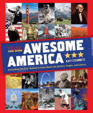 Awesome America: Everything You Ever Wanted to Know About the History, People, and Culture