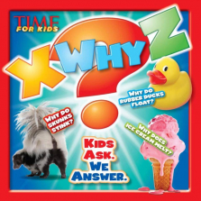 TIME For Kids X WHY Z: Kids Ask. We Answer Book
