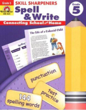 Skill Sharpeners Spell and Write Grade 5 Workbook