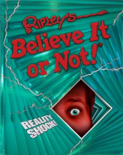 Ripley's Believe It Or Not! Reality Shock!