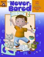 The Never-Bored Kid Book 2 - Ages 5-6