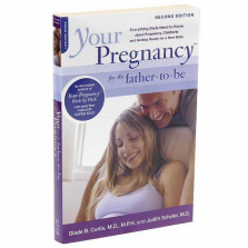 Your Pregnancy for the Father-to-be - Your Pregnancy - Second Edition