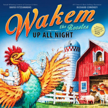 Wakem the Rooster Up All Night Book