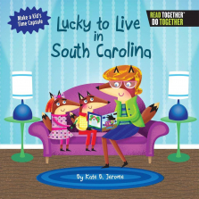 Arcadia Kids Lucky to Live in South Carolina Book