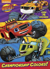 Blaze and the Monster Machines Blast Championship Colors! Jumbo Coloring Book with Stickers