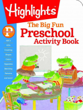 Highlights The Big Fun Preschool Activity Book