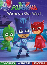 PJ Masks We're on Our Way! Coloring and Activity Book