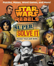 Star Wars Rebels Super Solve It Master Your Jedi Skills Activity Book