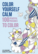 Color Yourself Calm 100 Peaceful Passages to Color Book Adult Coloring Book
