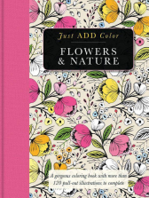 Flowers & Nature: Gorgeous Adult Coloring Book